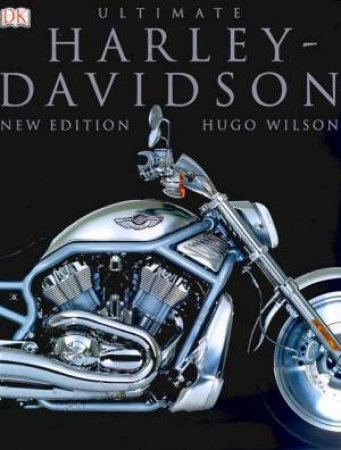 Ultimate Harley-Davidson by Hugo Wilson