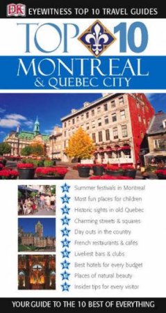 Eyewitness Top 10 Travel Guides: Montreal & Quebec City by Various