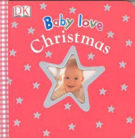 Baby Love:  Christmas by Various