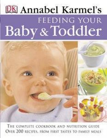 Feeding Your Baby & Toddler Revised Edition by Dorling Kindersley