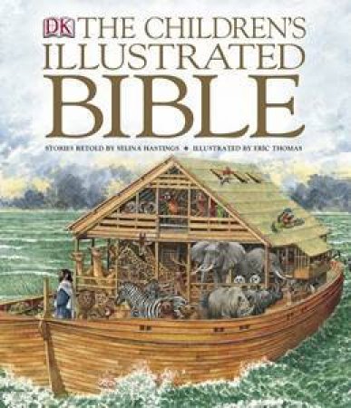 The Children's Ilustrated Bible by Selina Hastings