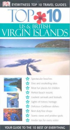 US & British Virgin Islands: Top 10 Eyewitness Guide by Dorling Kindersley