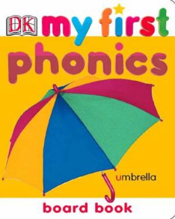 My First Phonics Chunky Board Book by Various