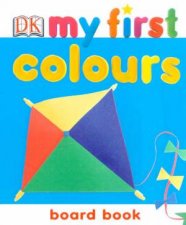 My First Colours Chunky Board Book