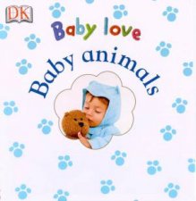 Baby Love Board Book Baby Animals