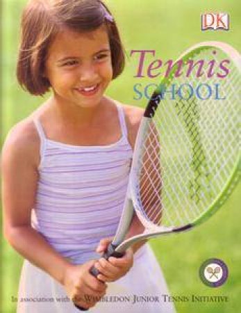 Tennis School by Kindersley Dorling