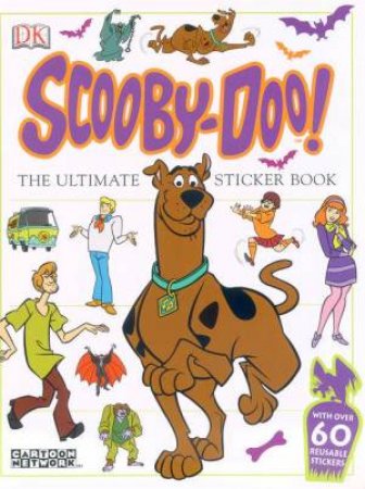 Scooby-Doo!: The Ultimate Sticker Book by Various