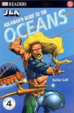 Aquaman's Guide To The Ocean by Various