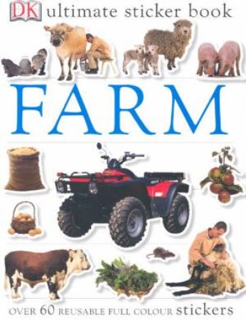 DK Ultimate Sticker Book: Farm by Various