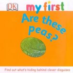 My First World See Through Book Are These Peas