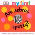 My First World See Through Book Are Zebras Spotty