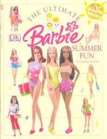 Barbie Summer Fun: Ultimate Sticker Book by Catherine Saunders