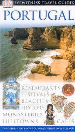 Eyewitness Travel Guide: Portugal by Symington Martin