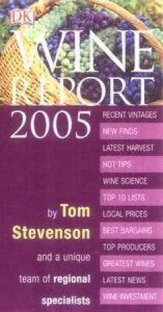 Wine Report 2005 by Tom Stevenson