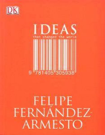 Ideas That Changed The World by Dorling Kindersley