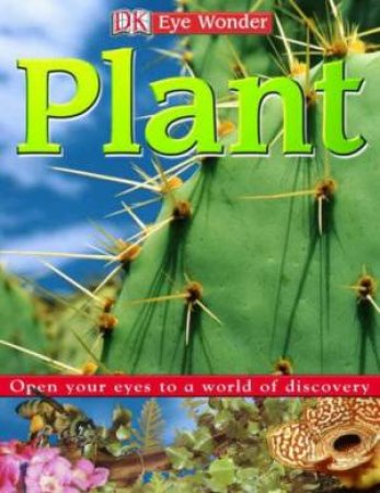 DK Eye Wonder: Plant by Kindersley Dorling