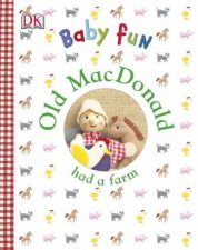 DK Baby Fun Old Macdonald Had A Farm