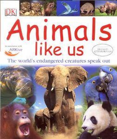 Animals Like Us by Arkive