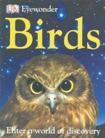 Eye Wonder: Birds by Dorling Kindersley