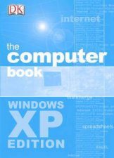 The Computer Book Windows XP Edition