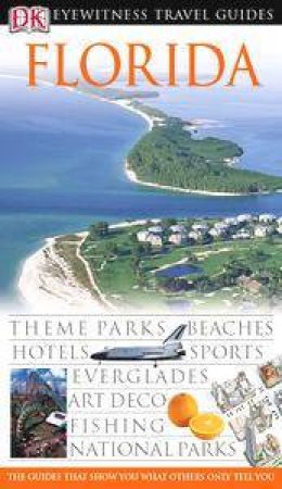 Eyewitness Travel Guide: Florida by Esther Labi