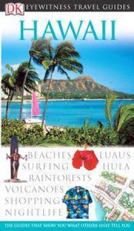 Eyewitness Travel Guide: Hawaii by Various