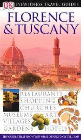 Eyewitness Travel Guide: Florence & Tuscany by Christopher Catling