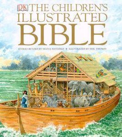 The Children's Illustrated Bible by Selina Hastings