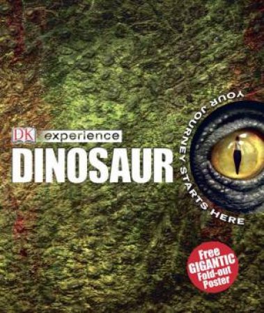 Experience: Dinosaur by Dorling Kindersley