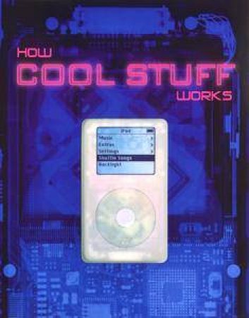 How Cool Stuff Works by Kindersley Dorling