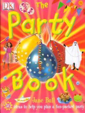 The Party Book by Jane Bull