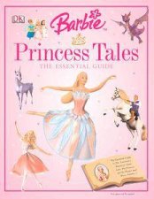 DK Essential Guide Barbie Princess Tales