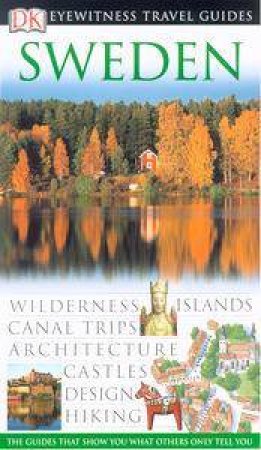 Eyewitness Travel Guides: Sweden by Dorling Kindersely