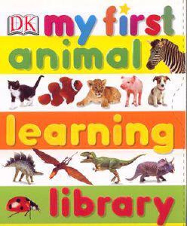 My First Animal Learning Library by Kindersley Dorling