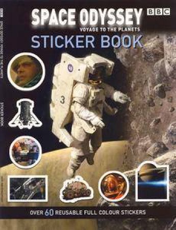 Space Odyssey: Voyage To The Planets: Sticker Book by Kindersley Dorling