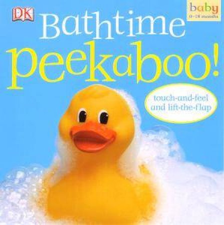 Bathtime: Peekaboo by Kindersley Dorling