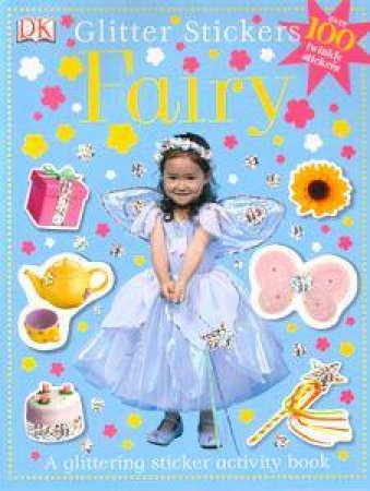 DK Glitter Stickers: Fairy by Kindersley Dorling