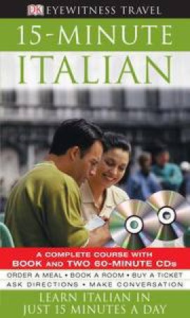 Eyewitness Travel: 15 Minute Italian Book & CD by Kindersley Dorling