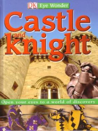 DK Eye Wonder: Castle & Knight by Dorling Kindersley