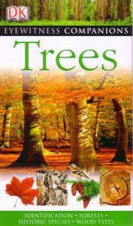 DK Eyewitness Companions: Trees by Dorling Kindersley