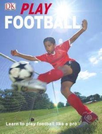 Play Football by Catherine Saunders