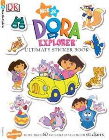 Dora The Explorer: Ultimate Sticker Book by Dorling Kindersley