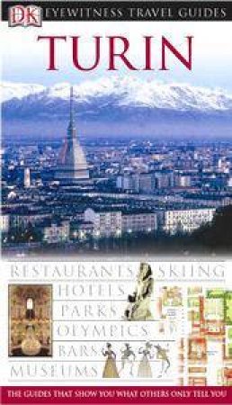 Eyewitness Travel Guide:Turin by Kindersley Dorling