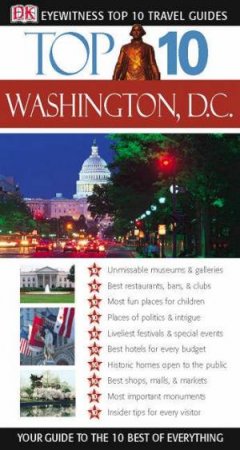 Eyewitness Top 10 Travel Guides: Washington, DC by Dorling Kindersley