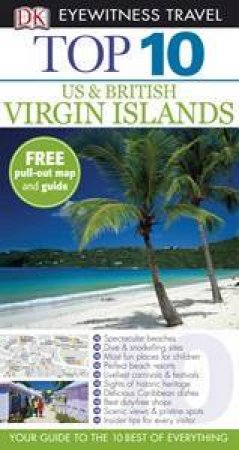 Eyewitness Top 10 Travel Guide: Virgin Islands by Various