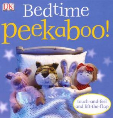 Bedtime: Peekaboo! by Dorling Kindersley