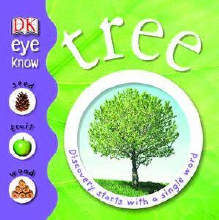 DK Eye Know: Tree by Dorling Kindersley