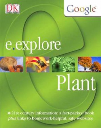 Google E.Explore: Plant by Dorling Kindersley