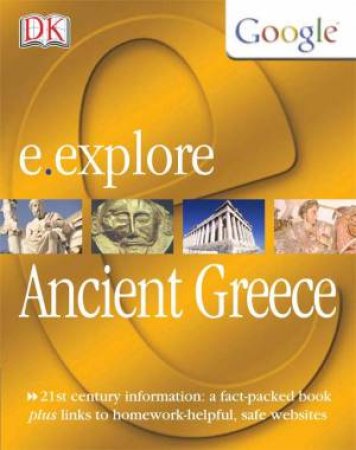 Google E.Explore: Ancient Greece by Peter Chrisp