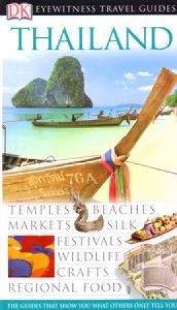 Eyewitness Travel Guides: Thailand by Various